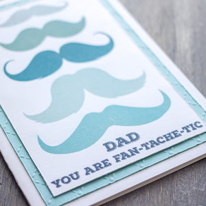 You're Fan-tache-tic | Happy Father's Day